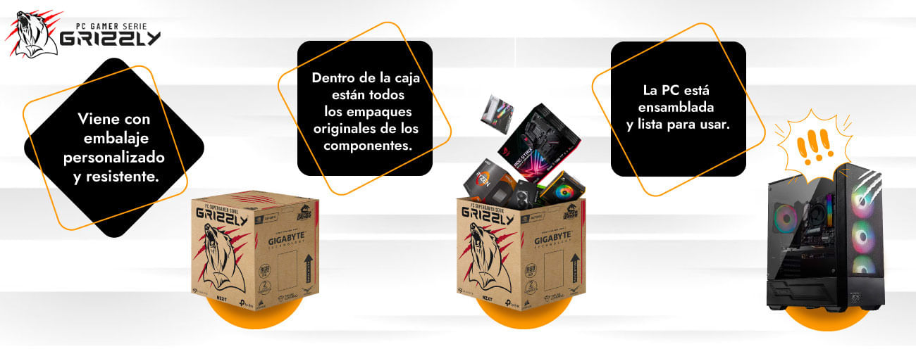 Las PC Grizzly cuentan con un embalaje personalizado, las cajas de los componentes originales, está ensamblada y lista para usar